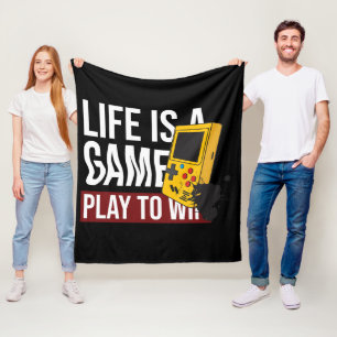 LIFE IS A GAME PLAY TO WIN FLEECE BLANKET