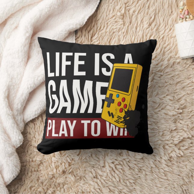 LIFE IS A GAME PLAY TO WIN THROW PILLOW (Blanket)