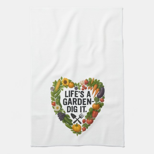 Life is a Garden  Kitchen Towel (Vertical)