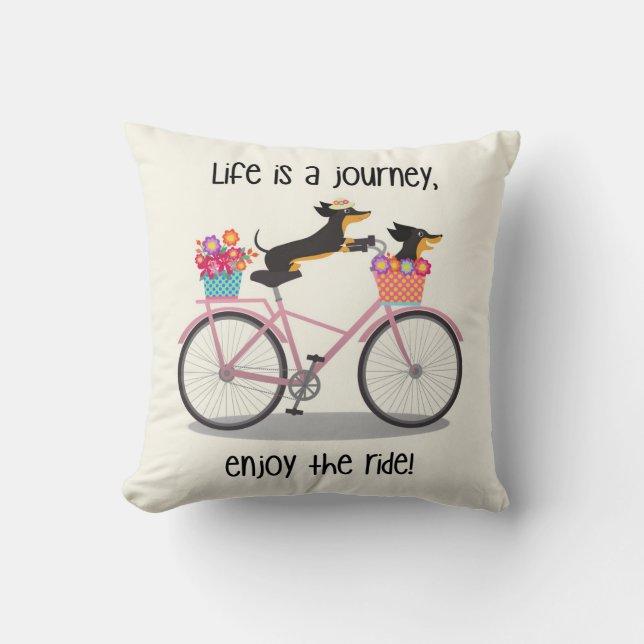 Life Is A Journey Dachshund Doxies on Bicycle Throw Pillow (Front)