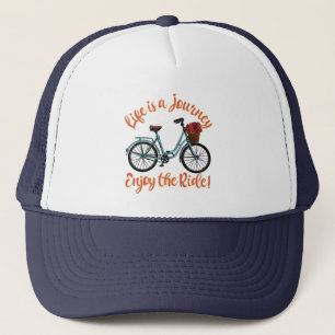 Life Is A Journey Enjoy The Ride Bicycle Trucker Hat