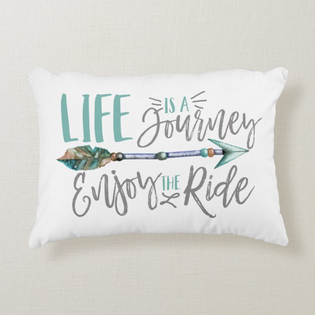 Life is a Journey Enjoy the Ride Boho Wanderlust Decorative Pillow (Front)