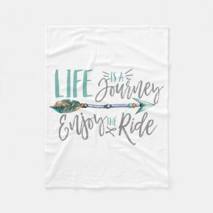 Life is a Journey Enjoy the Ride Boho Wanderlust Fleece Blanket