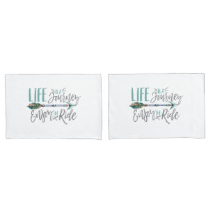 Life is a Journey Enjoy the Ride Boho Wanderlust Pillowcase