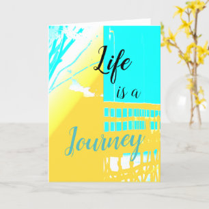 "Life is a Journey/Journey Into Life" Aqua, Yellow Card