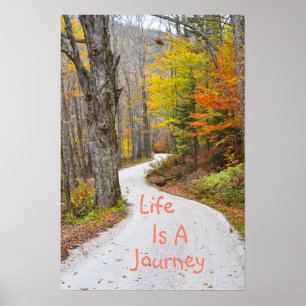 Life Is A Journey Poster