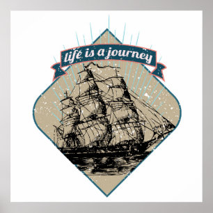 Life Is A Journey Poster