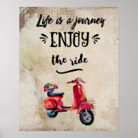 Life Is A Journey Red Moped Inspiring Typography