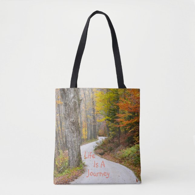 Life Is A Journey Tote Bag (Front)