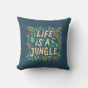 "Life is a jungle" nature quote funny pun Throw Pillow