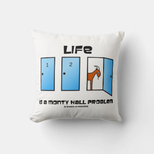 Life Is A Monty Hall Problem Three Doors Humour Throw Pillow
