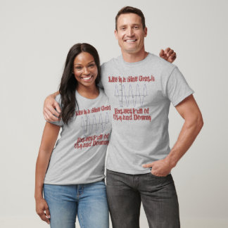 Life is a Sine Graph T-Shirt