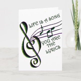 LIFE IS A SONG CARD