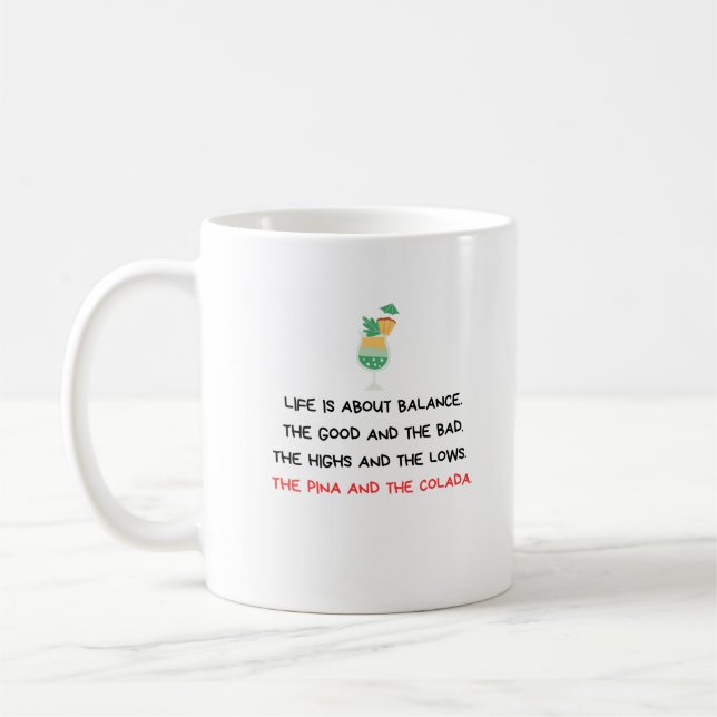 Life is about Balance Funny Coffee Mug (Left)
