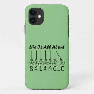 Life is all about balance motivational inspiration iPhone 11 case