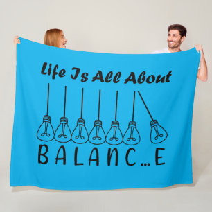 Life is all about balance motivational inspiration fleece blanket