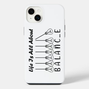Life is all about balance motivational inspiration iPhone 14 plus case