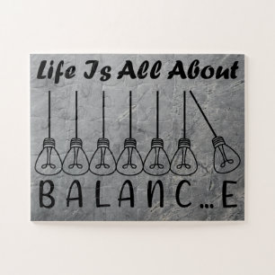 Life is all about balance motivational inspiration jigsaw puzzle