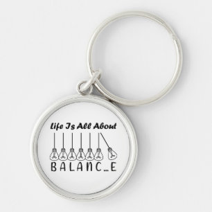 Life is all about balance motivational inspiration keychain