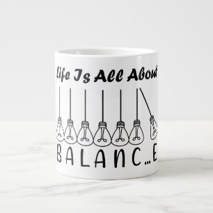 Life is all about balance motivational inspiration large coffee mug