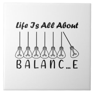 Life is all about balance motivational inspiration tile