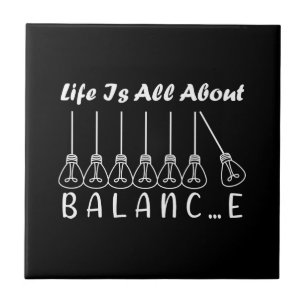Life is all about balance motivational inspiration tile