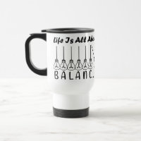Life is all about balance motivational inspiration