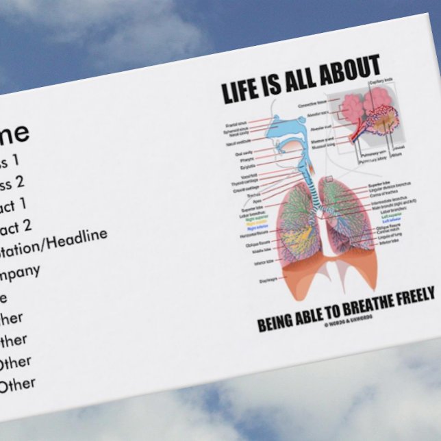 Life Is All About Being Able To Breathe Freely Business Card (Business card featuring respiratory system & life saying for anyone in the respiratory field)