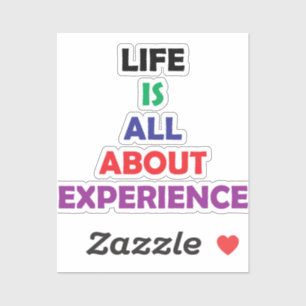 Life Is All About Experience Motivational Quote