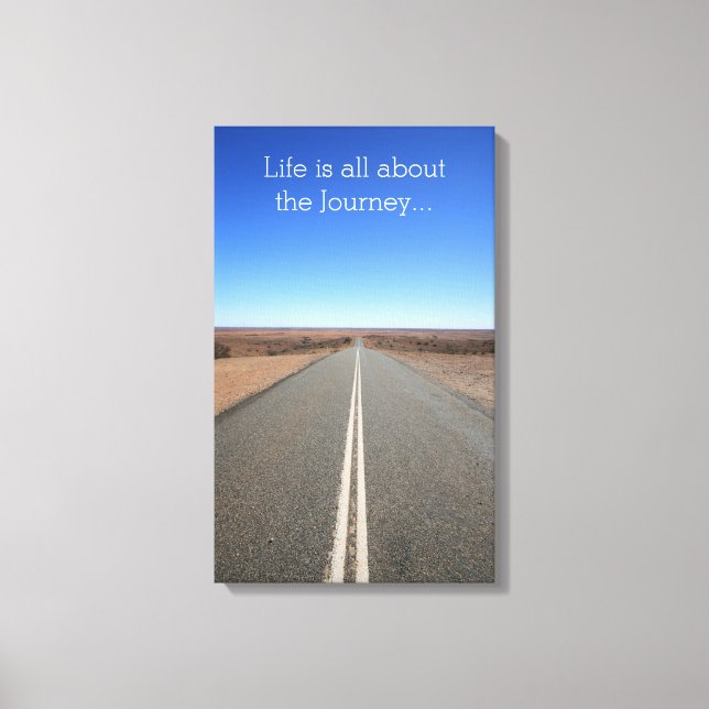 Life is all about the Journey Motivational Canvas (Front)
