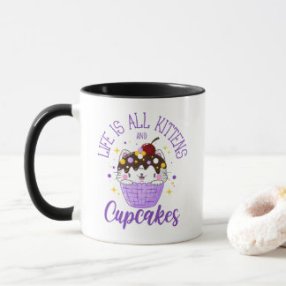 Life is all Kittens and Cupcakes Cute Kawaii Kitty Mug