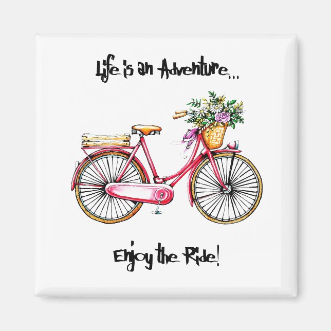 "life is an adventure enjoy the ride"  magnet (Front)