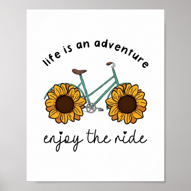 Life Is An Adventure Enjoy The Ride Poster (Front)