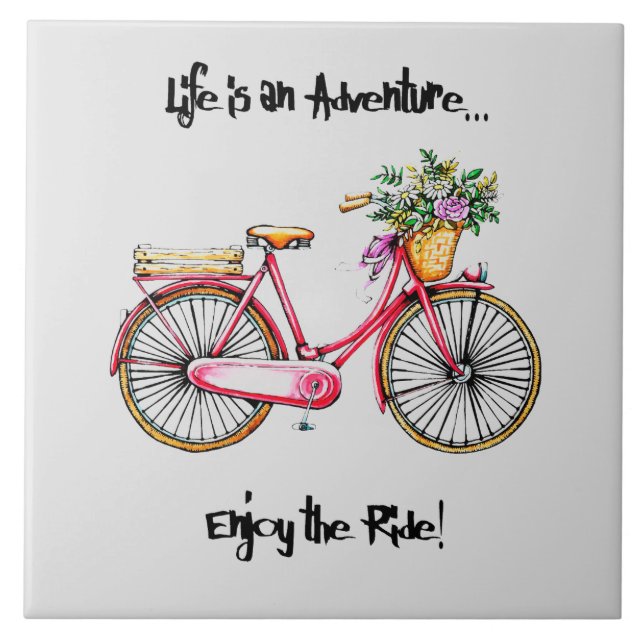 "life is an adventure enjoy the ride" tile (Front)