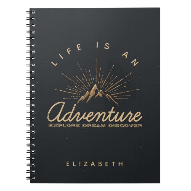 Life is an Adventure Explore Dream Discover Notebook (Front)