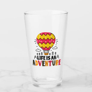 Life is an Adventure Glass Cup