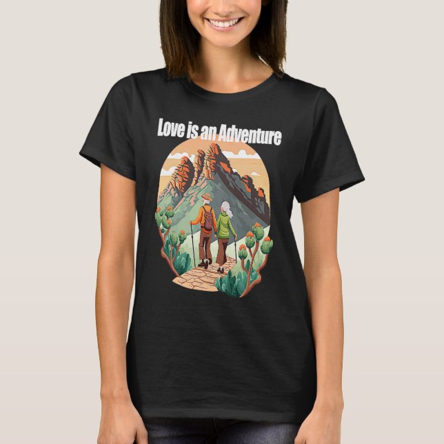 Life is an Adventure Hiking T-Shirt (Front)