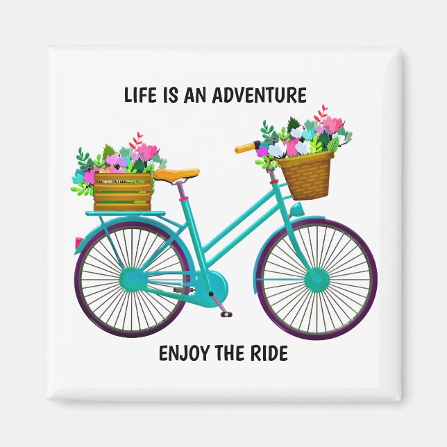 Life is an adventure magnet (Front)
