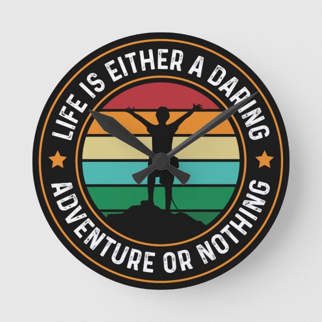 Life is an adventure round clock (Front)