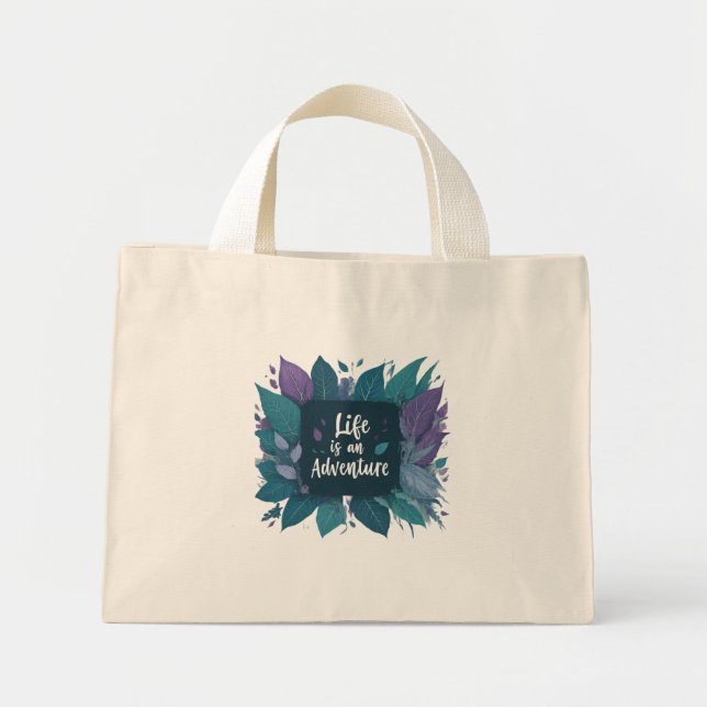 Life is an Adventure – Tiny Tote Bag (Front)