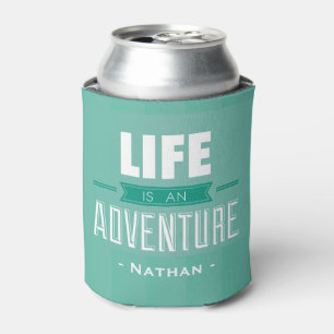 Life is an Adventure Travel Quote Teal Can Cooler