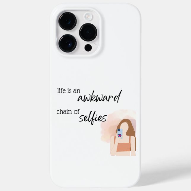Life is an awkward chain of selfies Case-Mate iPhone case (Back)