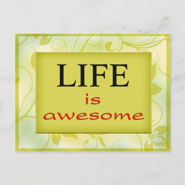 Life is awesome postcard (Front)