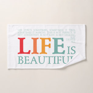 Life is beautiful bath towel set