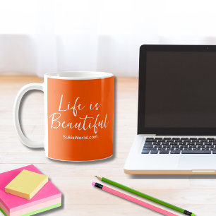 Life is Beautiful Blog Brand Website - Orange Coffee Mug