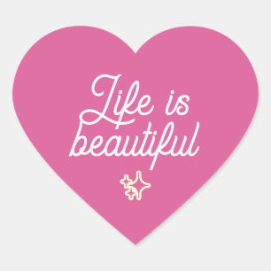 Life Is Beautiful Cute Pink Heart Aesthetic Sticke Sticker