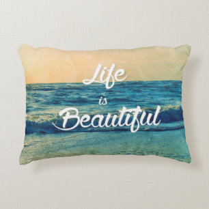 Life is beautiful decorative pillow
