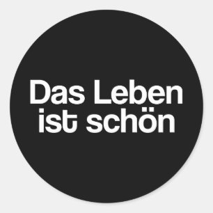 🇩🇪 Life is beautiful, german text Classic Round Sticker