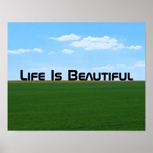 "Life Is Beautiful" Landscape Customizable Poster (Front)