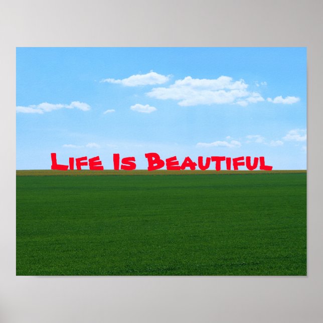 "Life Is Beautiful" Landscape Customizable Poster (Front)